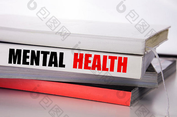 写作文本显示精神健康业务概念焦虑疾病障碍写书白色背景