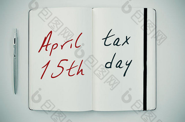大倾角拍摄开放记事本文本4月税一天写白色表格笔