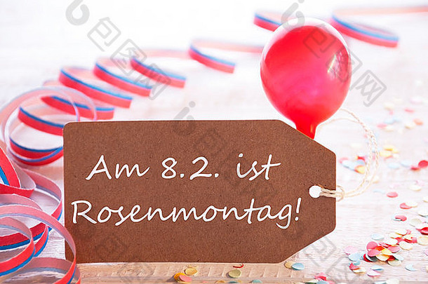 聚会，派对标签彩带气球文本rosenmontag意味着狂欢节