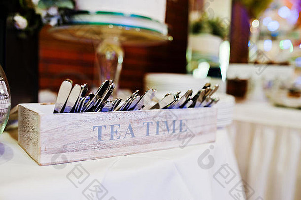 优雅婚礼接待表格食物装饰勺子茶盒子茶时间