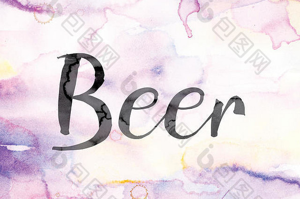 啤酒这个词用黑色墨水画在彩色水彩的背景概念和主题之上。