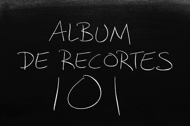 单词Album De Recortes 101用粉笔写在黑板上