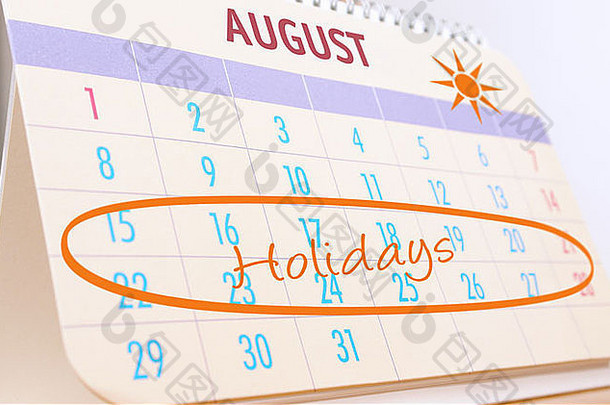 桌面日历，显示八月和突出显示的计划暑假