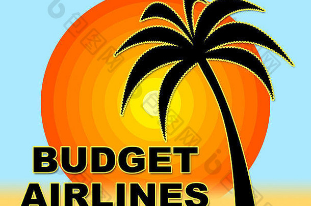预算航空公司意义低成本飞机