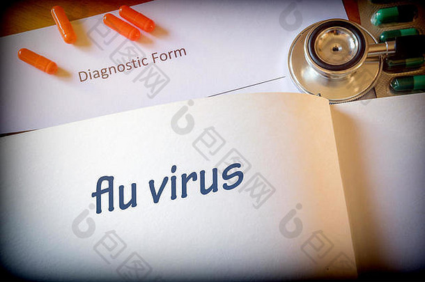 诊断流感病毒写在诊断表和药片上
