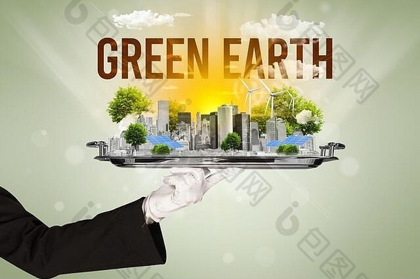 服务员服务生态城市绿色地球登记renewabke能源概念