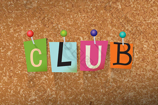 CLUB这个词是用刻字写的，钉在软木公告板上的插图上。