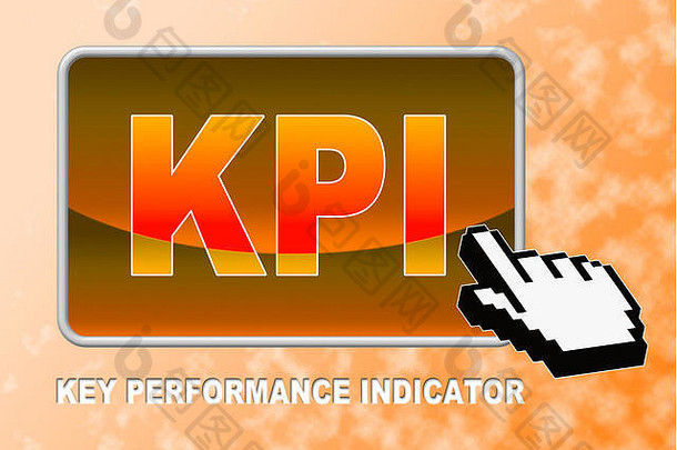 表示关键绩效指标和关键绩效指标的Kpi按钮
