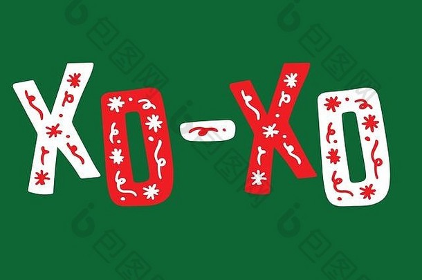 圣诞节手绘刻字涂鸦xo-xo绿色背景
