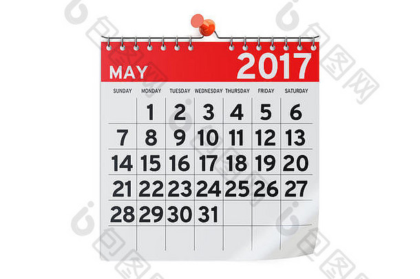 2017年5月日历，隔离在白色背景上的3D渲染