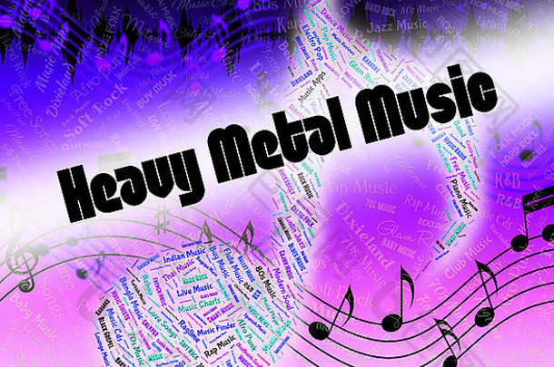 重金属音乐代表声音跟踪最富