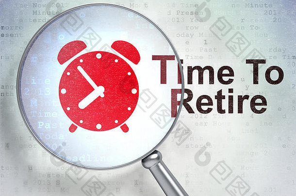 时间概念：带光学玻璃的闹钟和退休时间