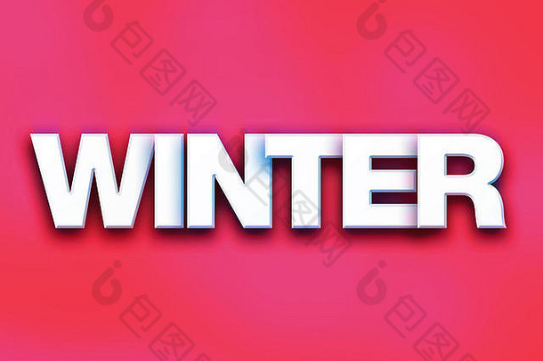 “冬天”这个词是用白色的3D字母写的，背景是色彩丰富的概念和主题。