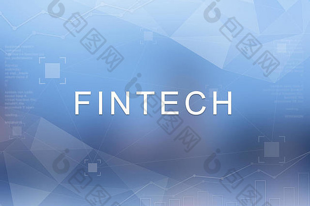 fintech金融技术词蓝色的模糊多边形背景