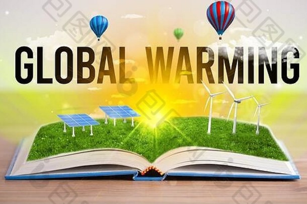 开放书全球气候变暖登记可再生能源概念