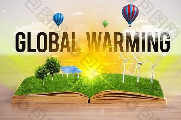 开放书全球气候变暖登记可再生能源概念