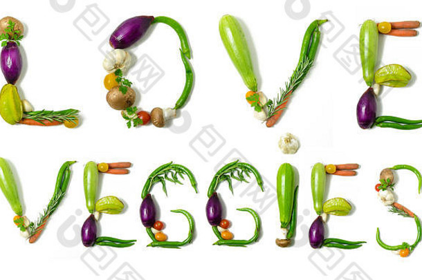 句子爱蔬菜写蔬菜概念健康的生活方式素食者素食主义者饮食适合减少卡路里