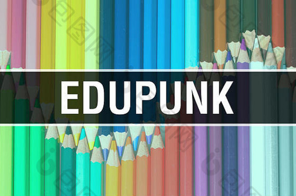 edupunk概念插图回来学校横幅教育纹理edupunk代表概念教育科学对象办公室5