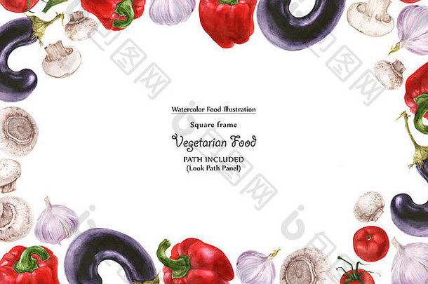 水彩宽素食主义者框架新鲜茄子蘑菇番茄胡椒大蒜孤立的剪裁路径包括素食主义者设计