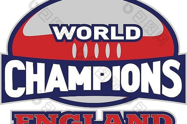 插图橄榄球球单词世界冠军英格兰孤立的背景