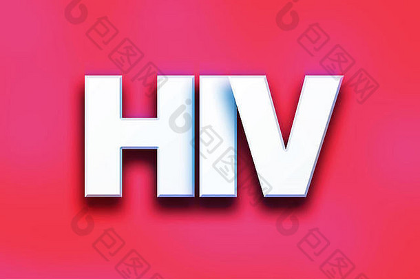 词艾滋病毒写白色信色彩斑斓的背景概念主题