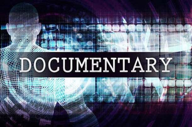 纪录片行业未来主义的业务科技背景