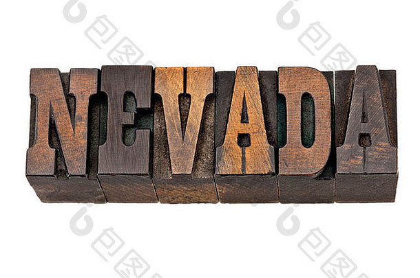 内华达孤立的词古董凸版印刷的木类型法国克拉伦登字体。受欢迎的西方电影纪念品