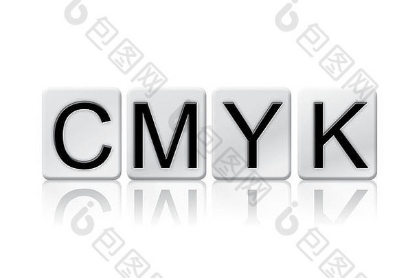 词cmyk写瓷砖信孤立的白色背景