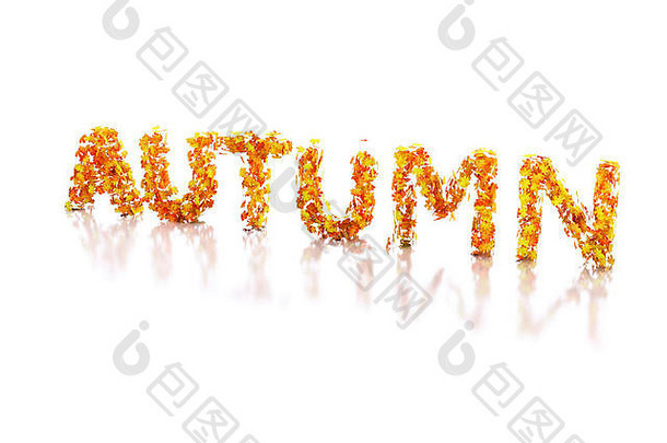 3d渲染器图像。秋天这个词是用树叶写的。孤立的白色背景。