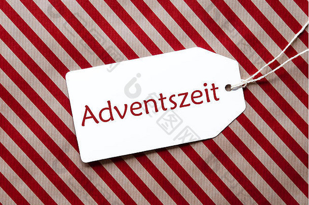 标签红色的包装纸Adventszeit意味着出现季节