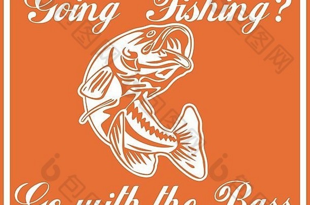 大口鲈鱼跳跃的插图，带有“钓鱼”和“与鲈鱼同行”的字样