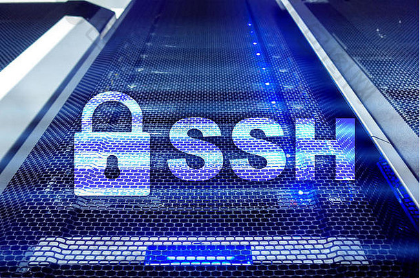 SSH、安全外壳协议和软件。数据保护、互联网和电信概念。