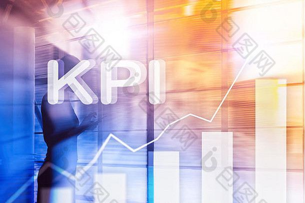 KPI-关键绩效指标。商业和技术概念。多重曝光，混合媒体。模糊背景下的金融概念。