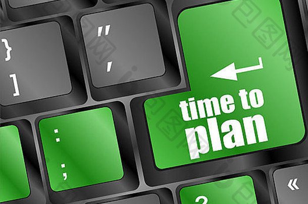 时间计划概念关键电脑键盘关键