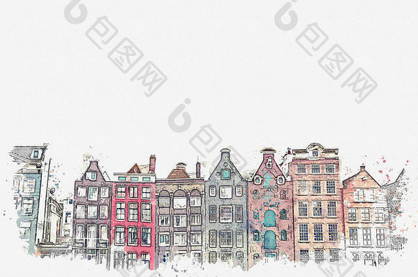 插图或水彩素描。阿姆斯特丹的传统旧建筑。欧洲建筑