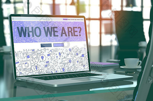 笔记本电脑屏幕上的“我们是谁”概念。