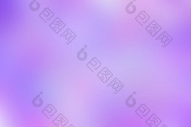 摘要柔和的软色彩斑斓的光滑的<strong>模糊</strong>变形背景焦点健美的紫罗兰色的淡紫色颜色壁纸网络德西