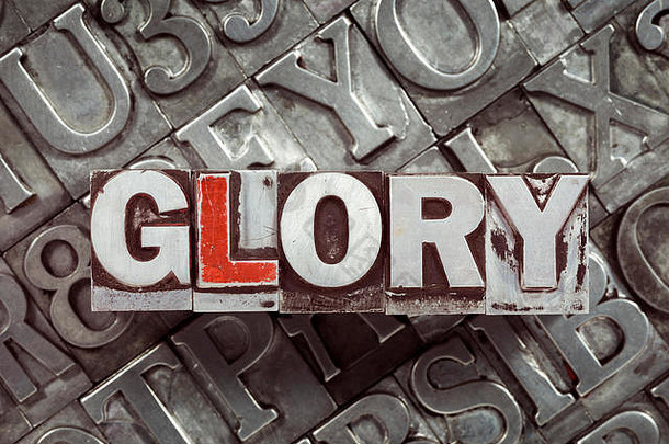 glory <strong>word</strong>概念由许多字母背景上的金属凸<strong>版</strong>印刷块制成