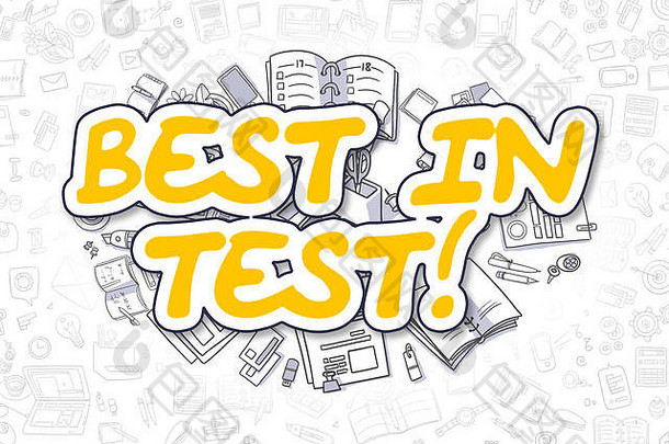 最佳测试-涂鸦黄色单词。商业概念。
