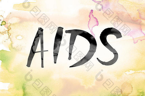 在彩色水彩的背景概念和主题上，用黑色墨水绘制的单词AIDS。