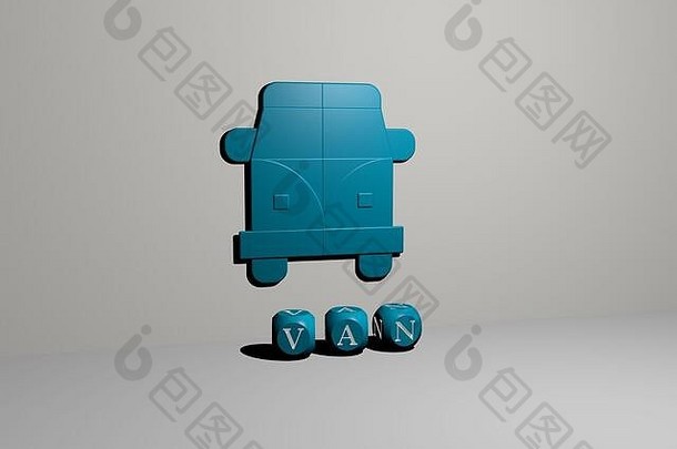 由金属骰子字母制作的van图形和文本的3D插图，用于概念和演示的相关含义。汽车与社论