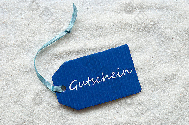 Gutschein表示蓝标砂上的凭证