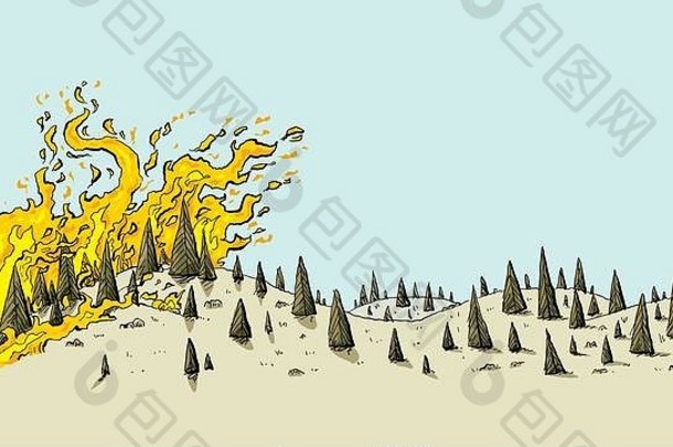 这幅漫画描绘了一场猛烈的野火蔓延到绵延起伏的山丘上干枯、干旱的常绿树木景观上。