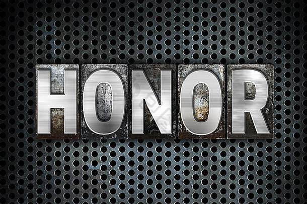 “荣誉”一词是用复古金属活版印刷在黑色工业网格背景上书写的。