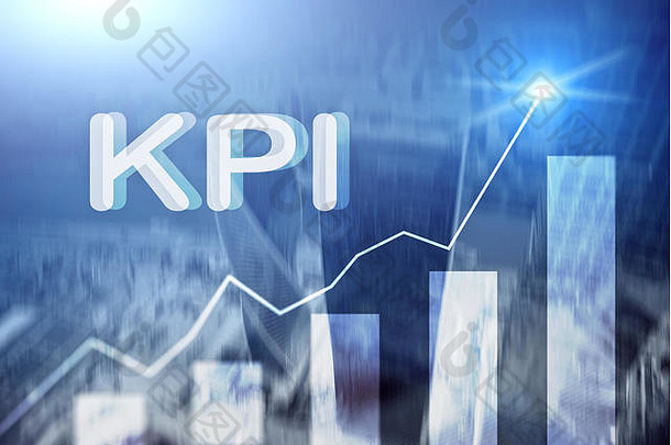 KPI-关键绩效指标。商业和技术概念。多重曝光，混合媒体。模糊背景下的金融概念。