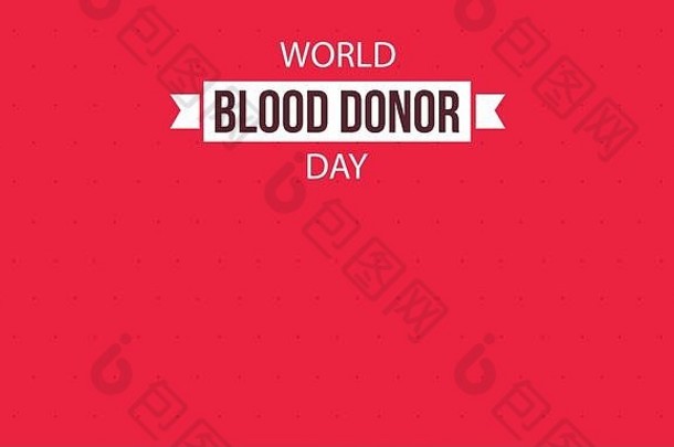 世界血捐赠一天背景卡