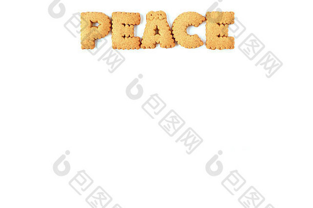 前视图词和平拼写字母形状的饼干白色背景免费的空间文本设计