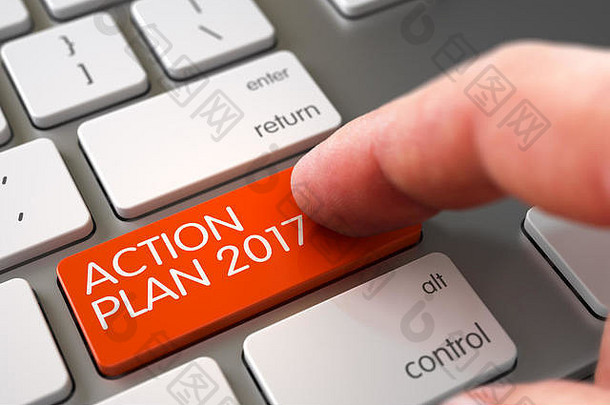 2017年行动计划-计算机键盘概念。3D。