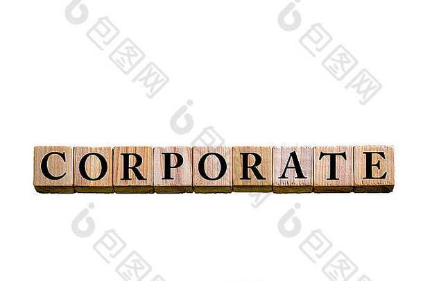 企业这个词。木制小立方体，白色背景上有字母隔离，并留有复印空间。概念形象。
