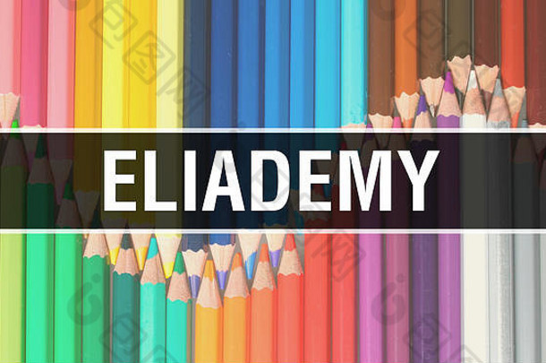 eliademy概念插图回来学校横幅教育纹理eliademy代表概念教育科学对象办公室